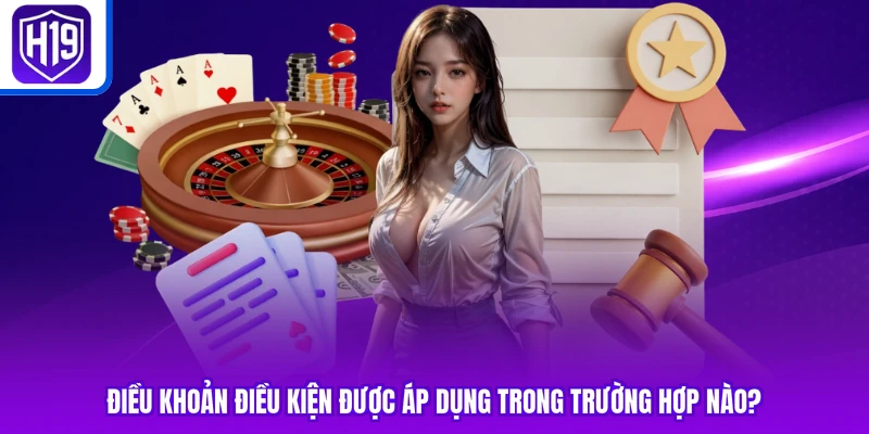 Điều khoản điều kiện được áp dụng trong trường hợp nào?